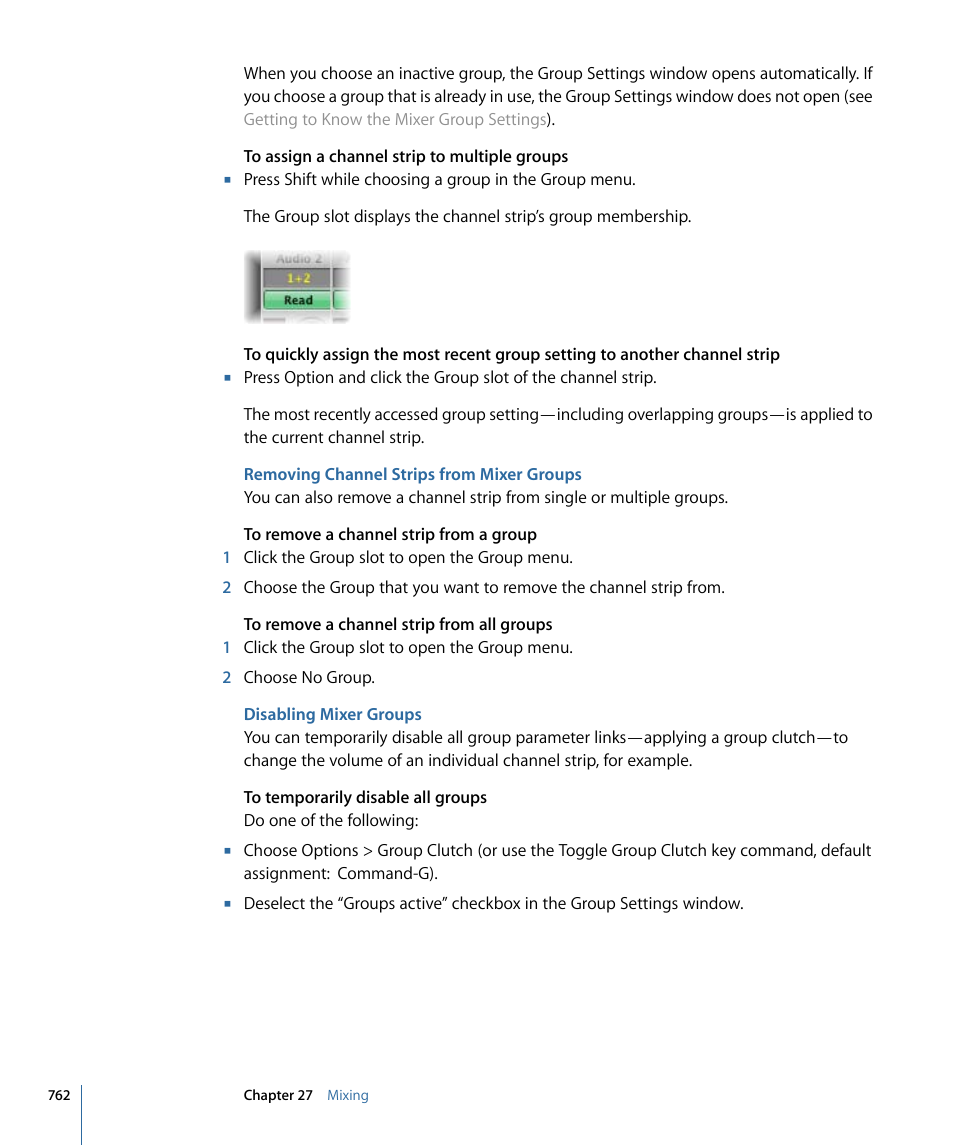 Removing channel strips from mixer groups, Disabling mixer groups | Apple Logic Pro 9 User Manual | Page 762 / 1340
