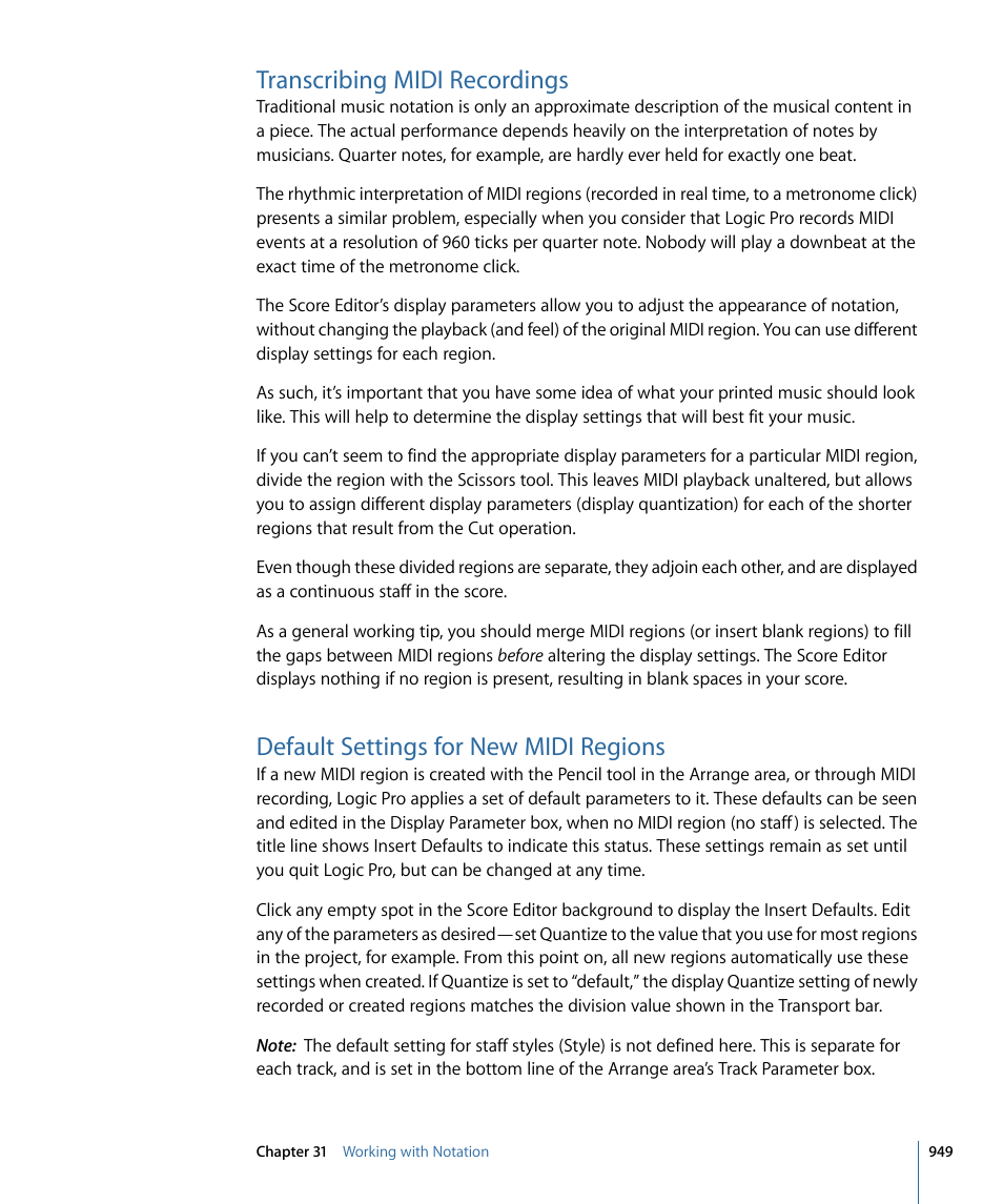 Transcribing midi recordings, Default settings for new midi regions, Transcribing | Midi recordings | Apple Logic Pro 9 User Manual | Page 949 / 1340