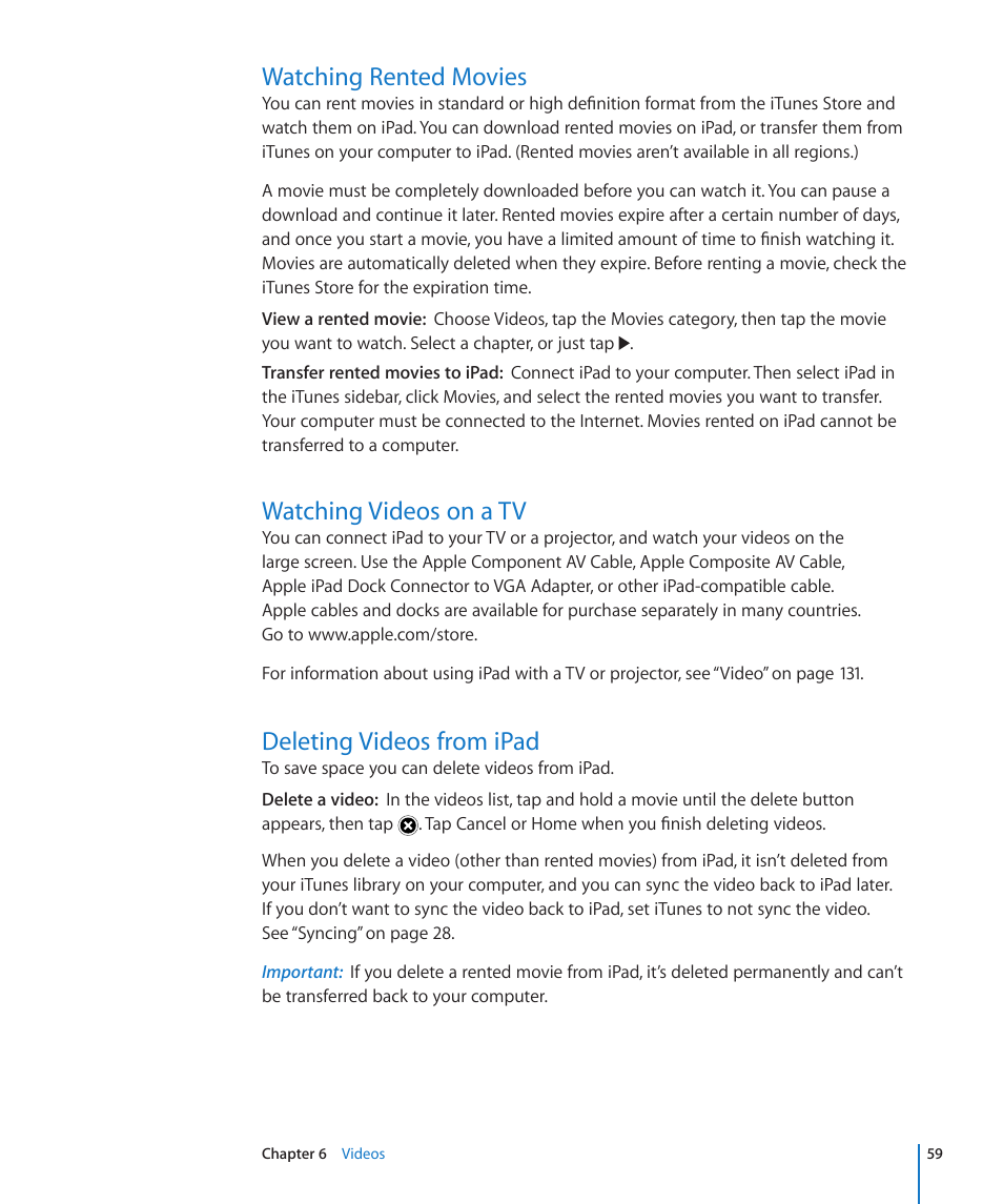 Watching rented movies, Watching videos on a tv, Deleting videos from ipad | Apple iPad iOS 3.2 User Manual | Page 59 / 154