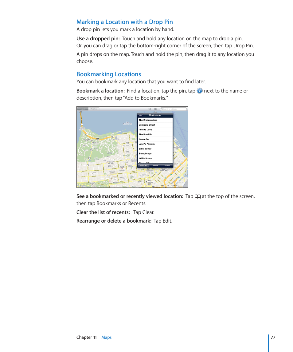 Marking a location with a drop pin, Bookmarking locations | Apple iPad iOS 3.2 User Manual | Page 77 / 154