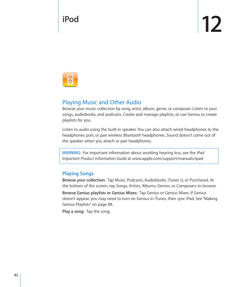 Chapter 12: ipod, Playing music and other audio, 82 playing music and other audio | Playing songs, Ipod | Apple iPad iOS 3.2 User Manual | Page 82 / 154