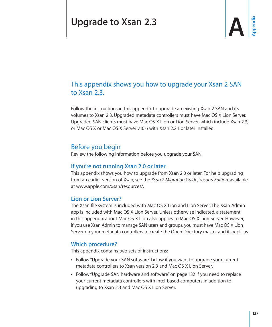 Appendix a: upgrade to xsan 2.3, Before you begin, If you’re not running xsan 2.0 or later | Lion or lion server, Which procedure, Appendix a : upgrade to xsan 2.3, 127 before you begin 127, Upgrade to xsan 2.3 | Apple Xsan 2 User Manual | Page 127 / 165