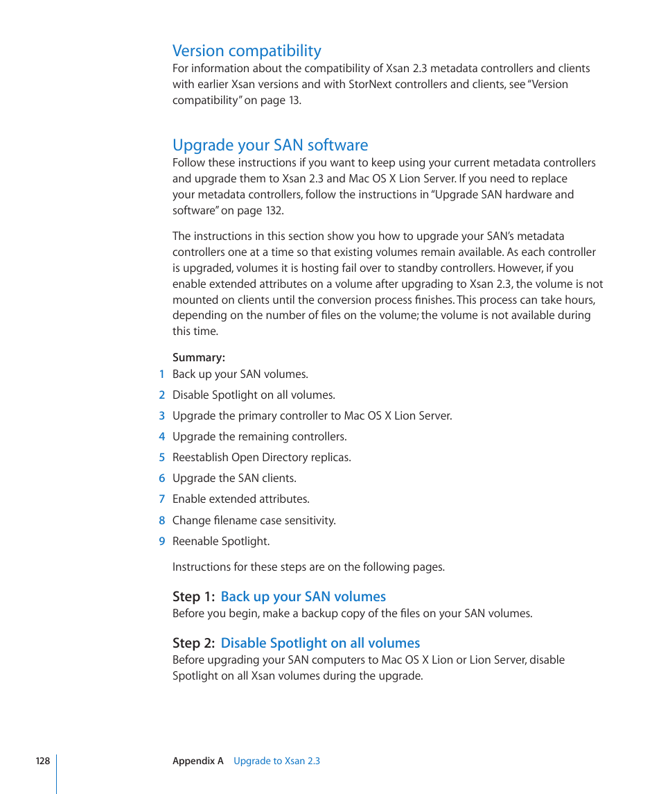 Version compatibility, Upgrade your san software, Step 1: back up your san volumes | Step 2: disable spotlight on all volumes, Step 1: back up your san volumes, Step 2: disable spotlight on all volumes | Apple Xsan 2 User Manual | Page 128 / 165