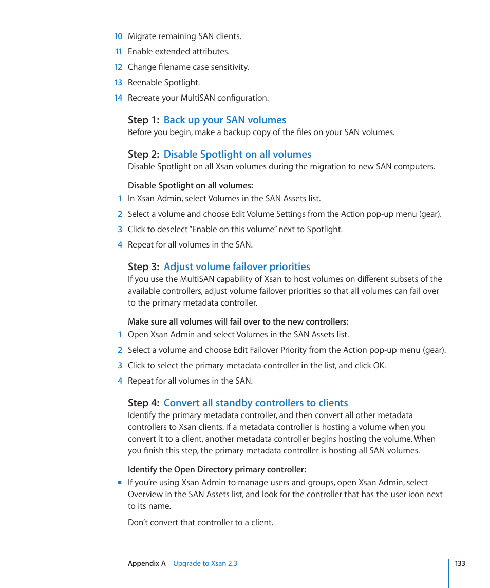 Step 1: back up your san volumes, Step 2: disable spotlight on all volumes, Step 3: adjust volume failover priorities | Step 4: convert all standby controllers to clients, Step 1: back up your san volumes, Step 2: disable spotlight on all volumes, Step 3: adjust volume failover priorities | Apple Xsan 2 User Manual | Page 133 / 165