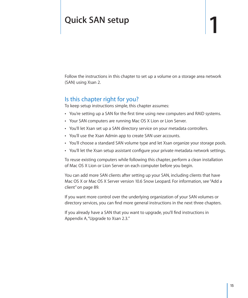 Chapter 1: quick san setup, Is this chapter right for you, Chapter 1: quick san setup | Quick san setup | Apple Xsan 2 User Manual | Page 15 / 165