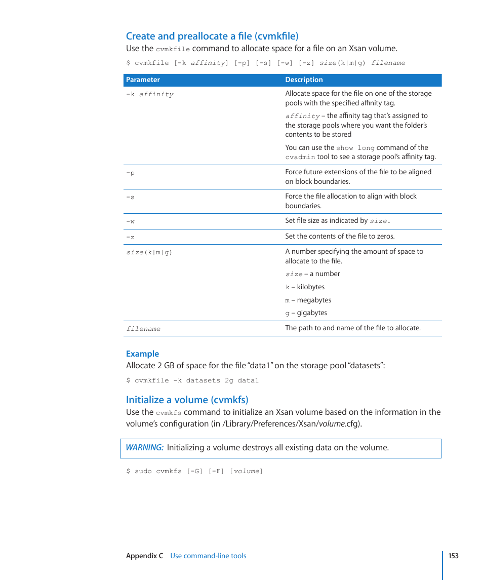 Create and preallocate a file (cvmkfile), Initialize a volume (cvmkfs) | Apple Xsan 2 User Manual | Page 153 / 165