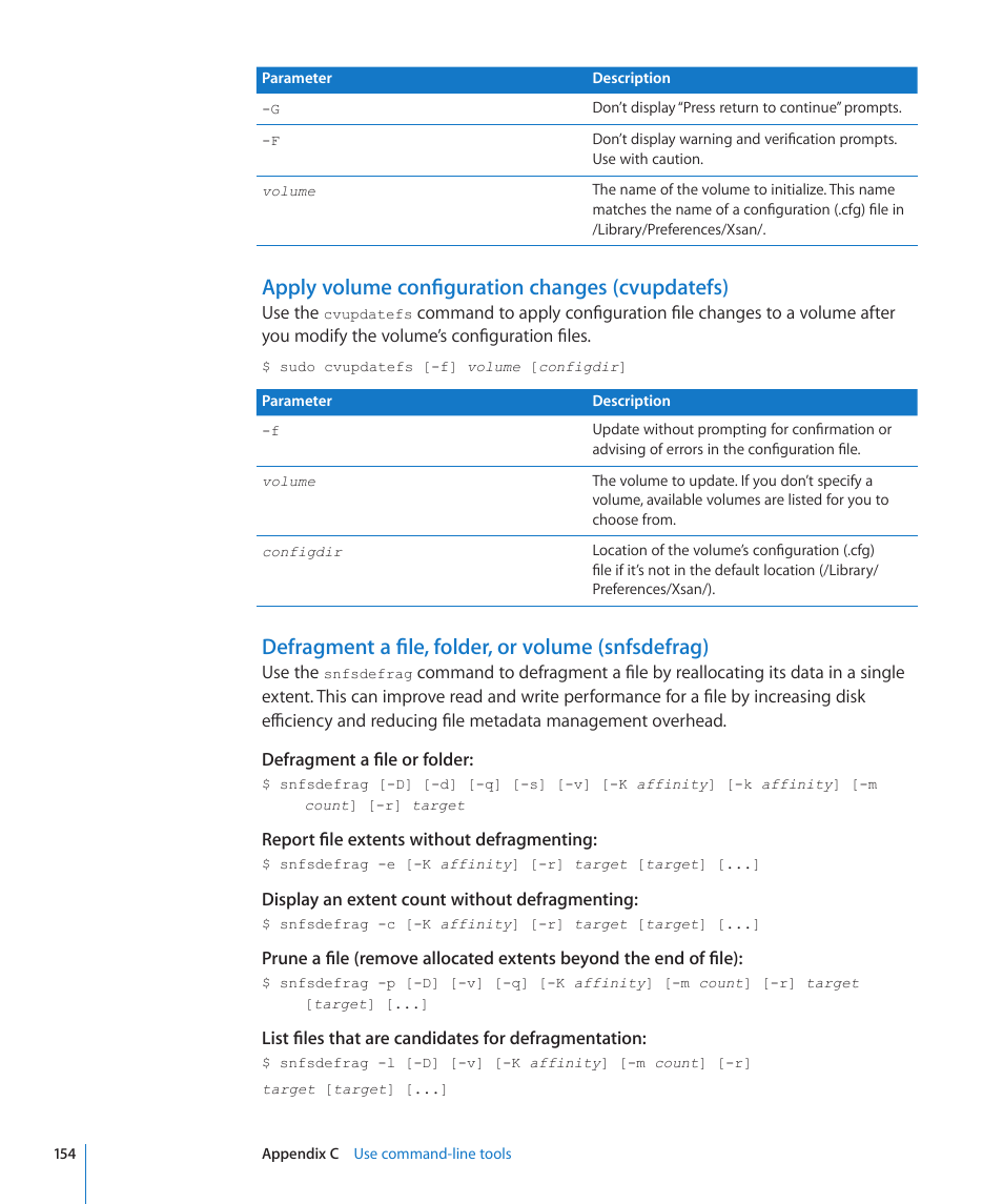 Apply volume configuration changes (cvupdatefs), Defragment a file, folder, or volume (snfsdefrag) | Apple Xsan 2 User Manual | Page 154 / 165