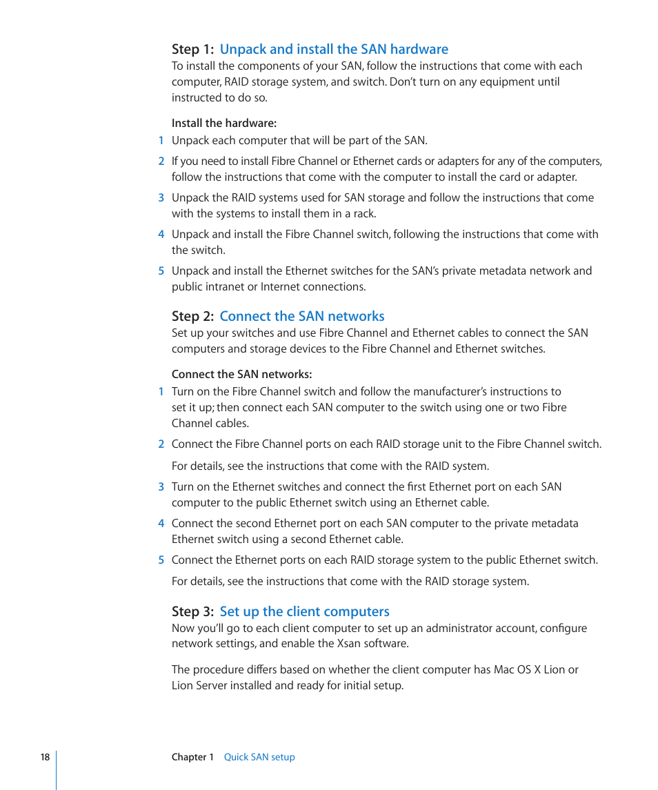 Step 1: unpack and install the san hardware, Step 2: connect the san networks, Step 3: set up the client computers | Step 1: unpack and install the san hardware, Step 2: connect the san networks, Step 3: set up the client computers | Apple Xsan 2 User Manual | Page 18 / 165