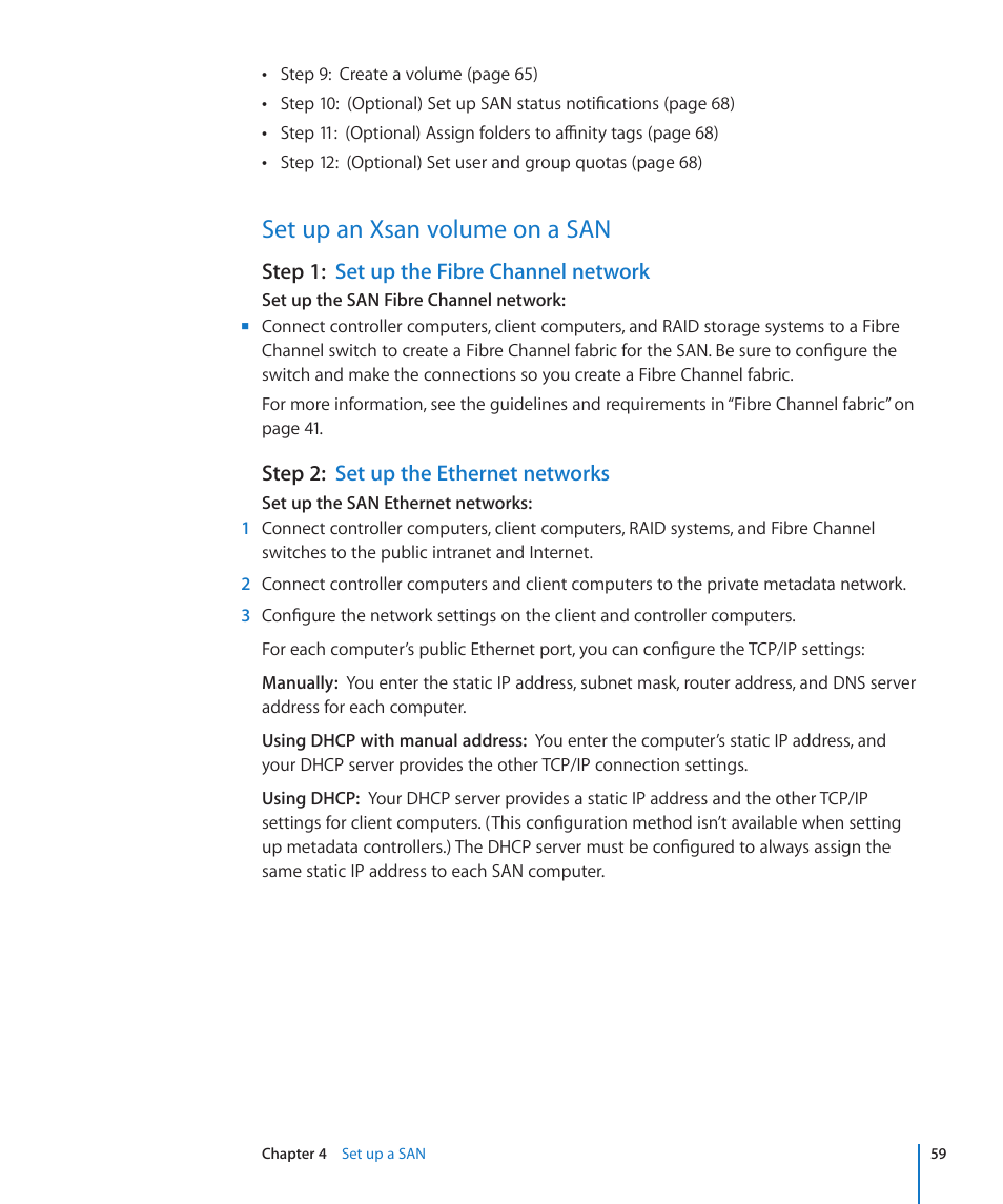 Set up an xsan volume on a san, Step 1: set up the fibre channel network, Step 2: set up the ethernet networks | 59 set up an xsan volume on a san 59, Step 1: set up the fibre channel network, Step 2: set up the ethernet networks | Apple Xsan 2 User Manual | Page 59 / 165