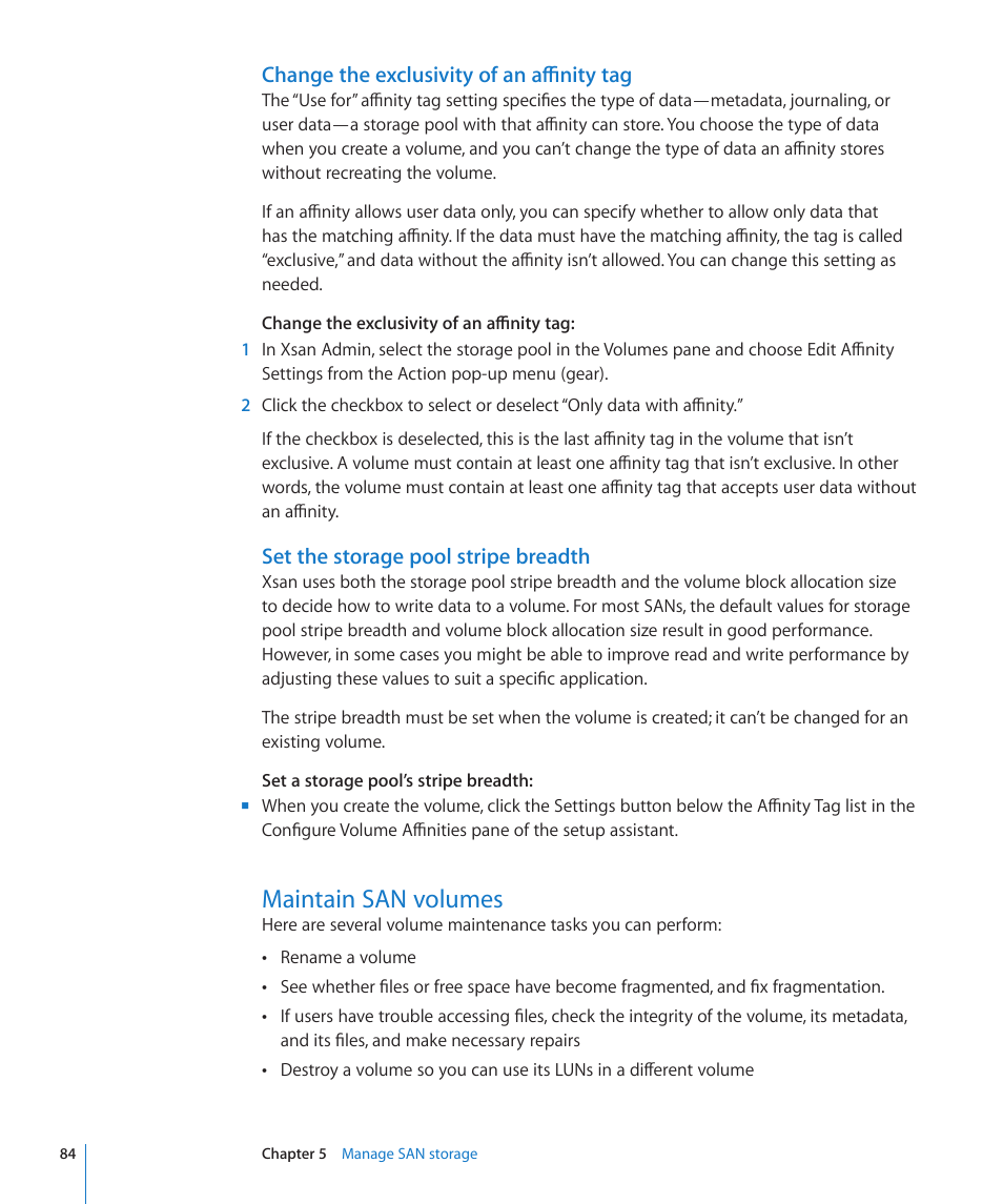 Change the exclusivity of an affinity tag, Set the storage pool stripe breadth, Maintain san volumes | 84 maintain san volumes | Apple Xsan 2 User Manual | Page 84 / 165