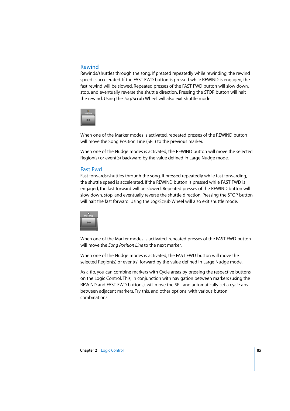 Rewind, Fast fwd | Apple Logic Pro 7.2 User Manual | Page 85 / 255