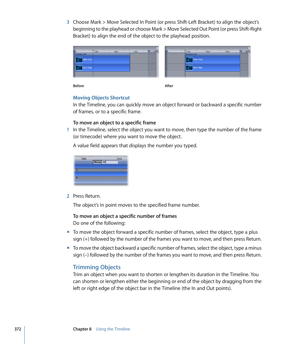 Moving objects shortcut, Trimming objects | Apple Motion 4 User Manual | Page 372 / 1498