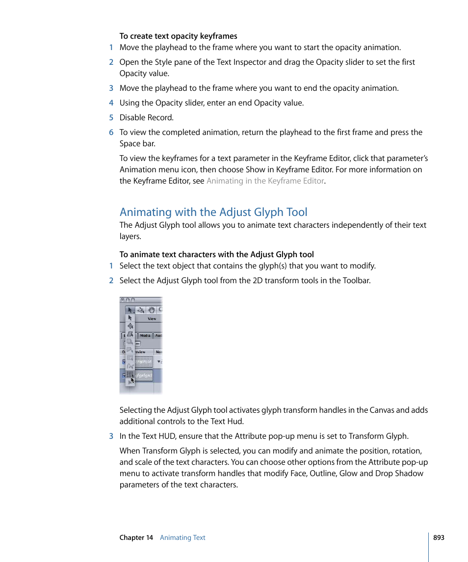 Animating with the adjust glyph tool | Apple Motion 4 User Manual | Page 893 / 1498