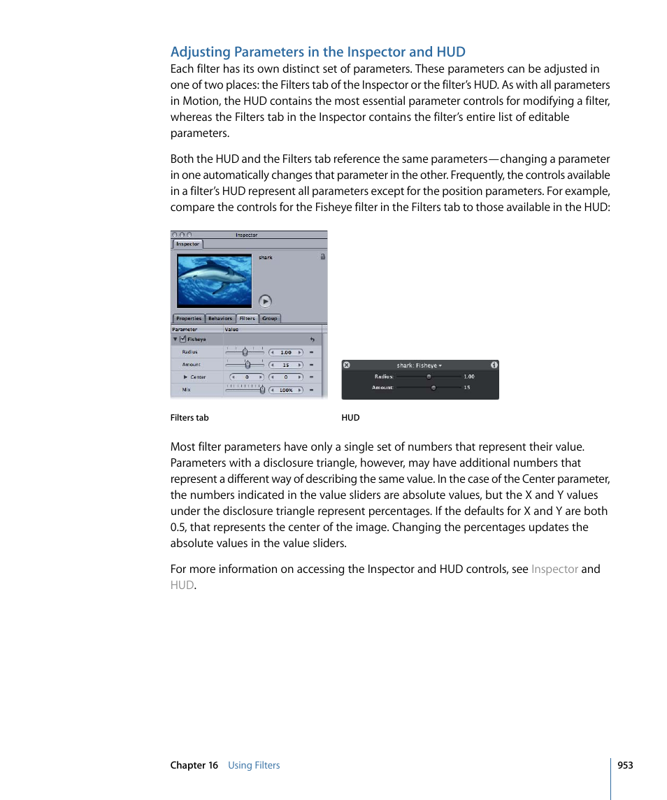 Adjusting parameters in the inspector and hud | Apple Motion 4 User Manual | Page 953 / 1498