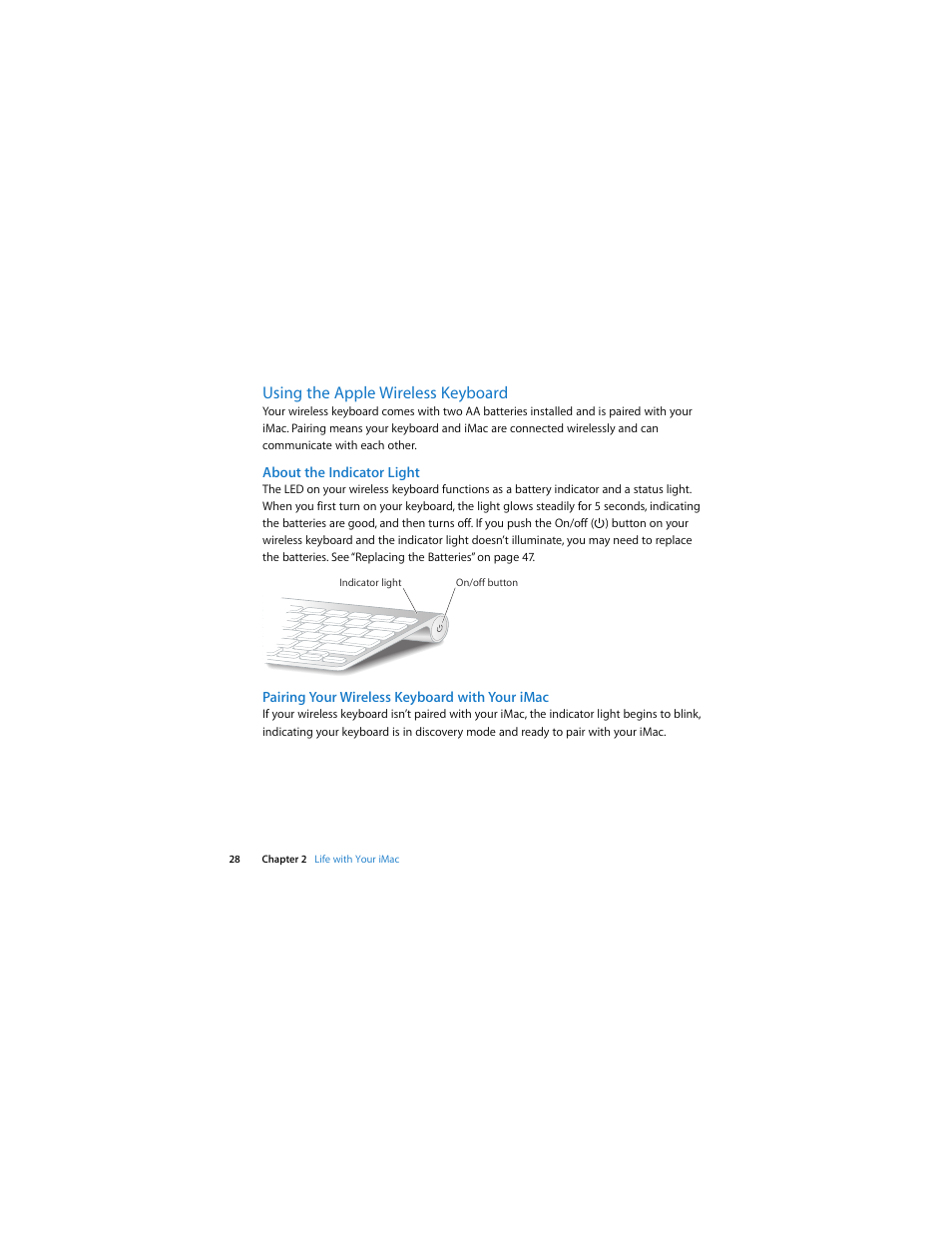 Using the apple wireless keyboard, About the indicator light, Pairing your wireless keyboard with your imac | Apple iMac (21.5 and 27-inch, Late 2009) User Manual | Page 28 / 84