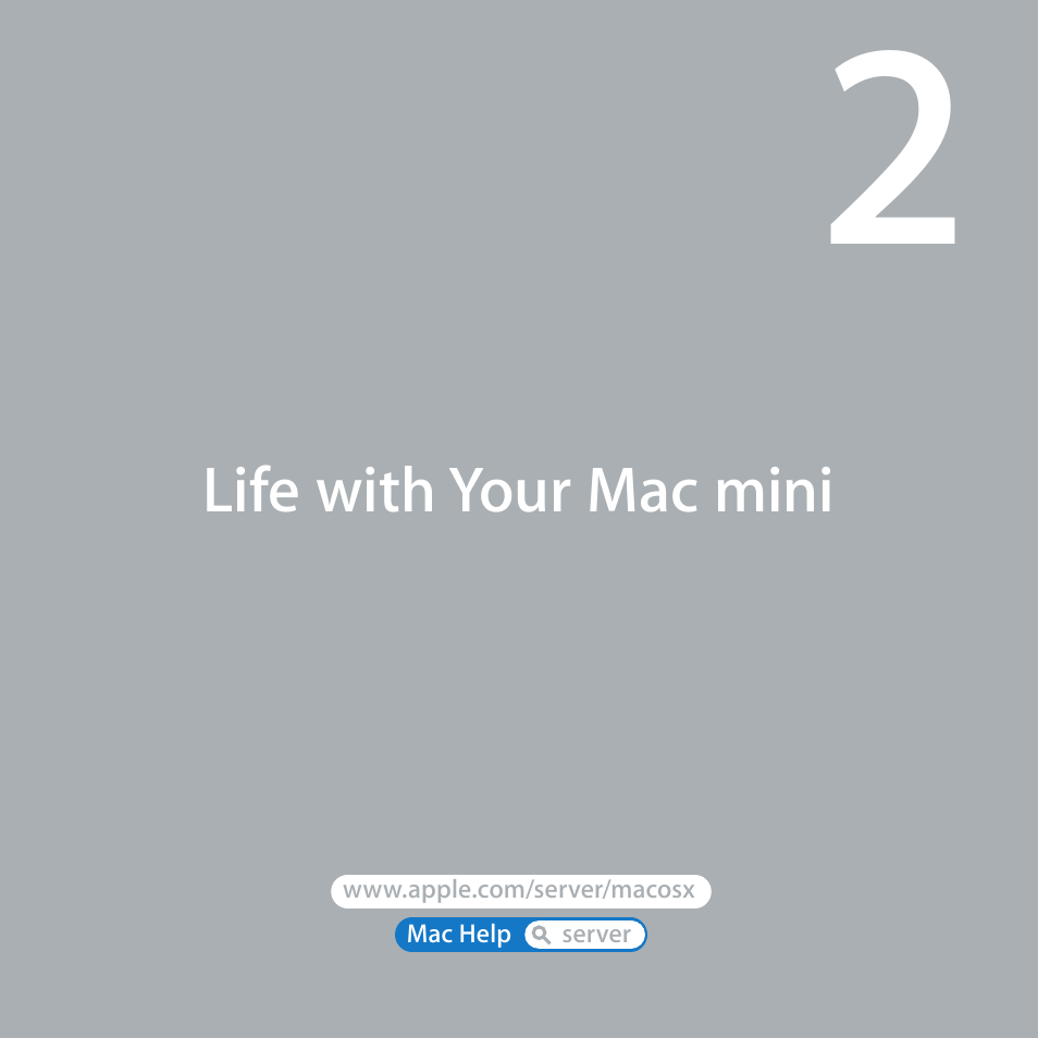 Life with your mac mini | Apple Mac mini Server (Mid 2010) User Manual | Page 21 / 76