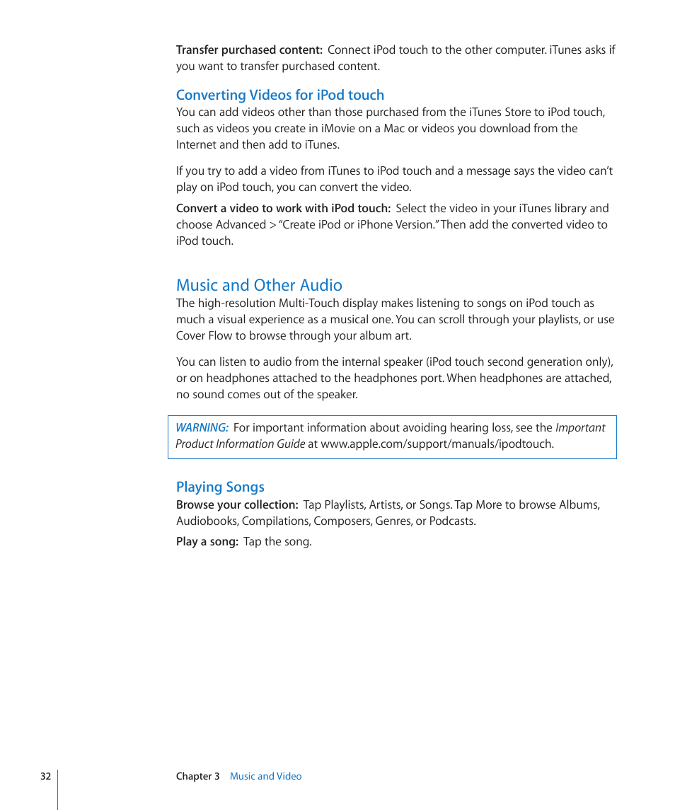 Music and other audio, 32 music and other audio, Converting videos for ipod touch | Playing songs | Apple iPod touch iOS 2.2 User Manual | Page 32 / 122