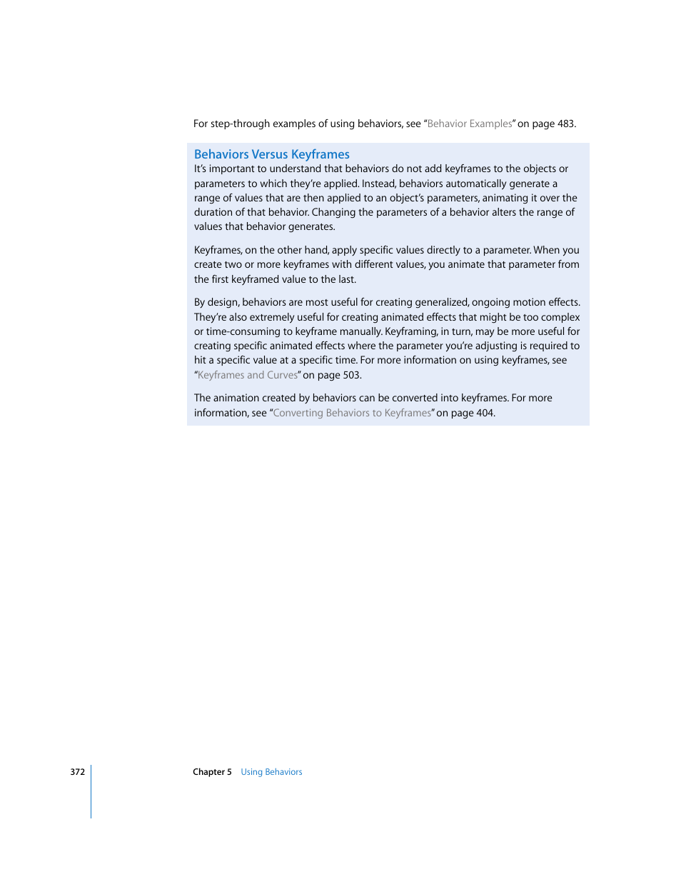 Behaviors versus keyframes | Apple Motion 3 User Manual | Page 372 / 1288