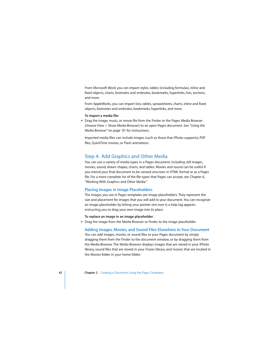 Step 4:add graphics and other media, Placing images in image placeholders, Step 4: add graphics and other media | Apple Pages 2 User Manual | Page 42 / 250