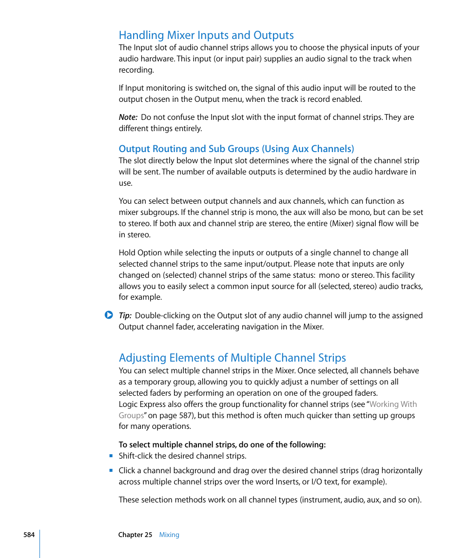 Handling mixer inputs and outputs, Output routing and sub groups (using aux channels), Adjusting elements of multiple channel strips | Apple Logic Express 8 User Manual | Page 584 / 1055