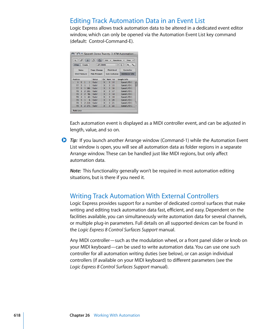 Editing track automation data in an event list, Writing track automation with external controllers, S turned on (see | Apple Logic Express 8 User Manual | Page 618 / 1055