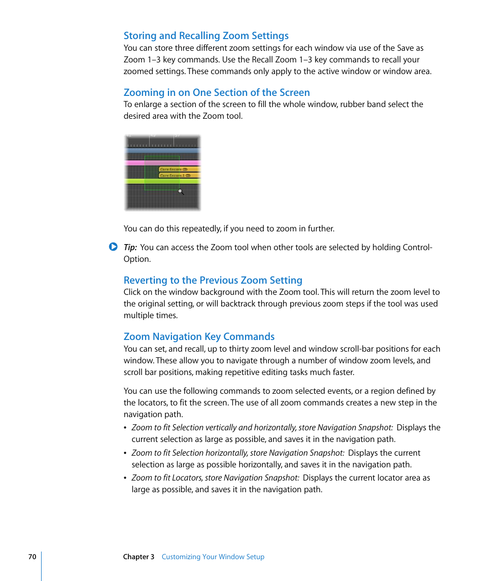 Storing and recalling zoom settings, Zooming in on one section of the screen, Reverting to the previous zoom setting | Zoom navigation key commands | Apple Logic Express 8 User Manual | Page 70 / 1055
