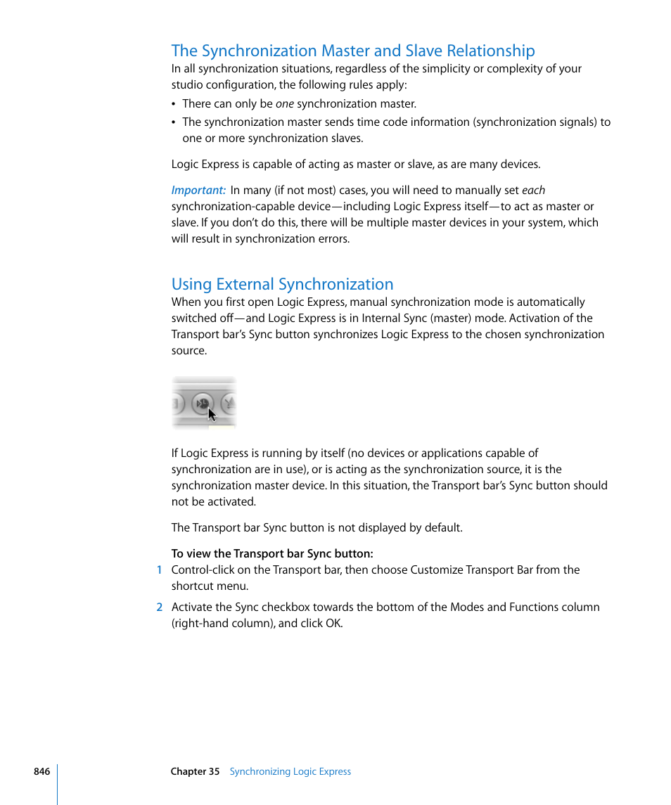 The synchronization master and slave relationship, Using external synchronization | Apple Logic Express 8 User Manual | Page 846 / 1055