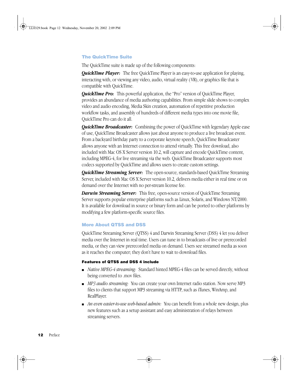 The quicktime suite, More about qtss and dss, The quicktime suite 12 | More about qtss and dss 12 | Apple QuickTime (Darwin) Streaming Server User Manual | Page 12 / 86