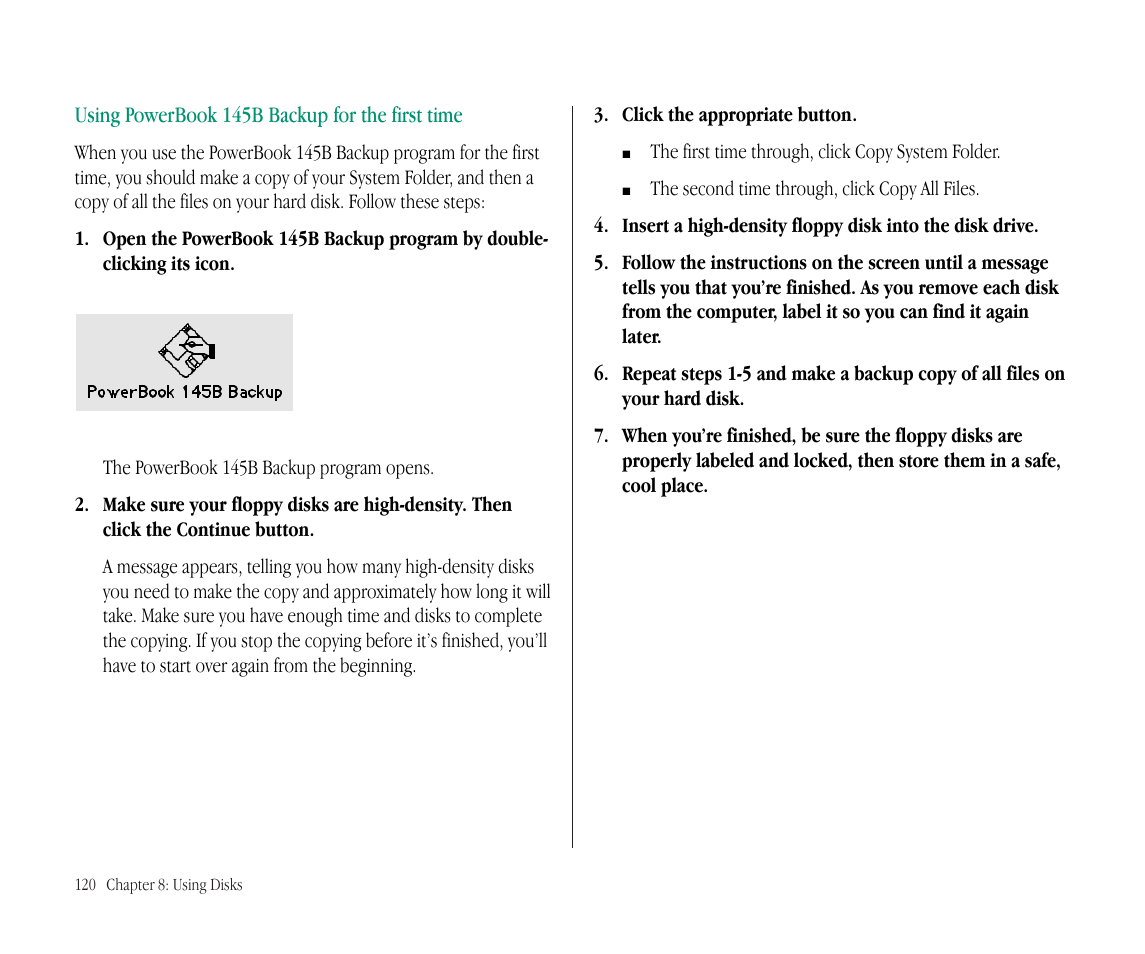 Using powerbook 145b backup for the first time | Apple Macintosh PowerBook 145B User Manual | Page 135 / 304