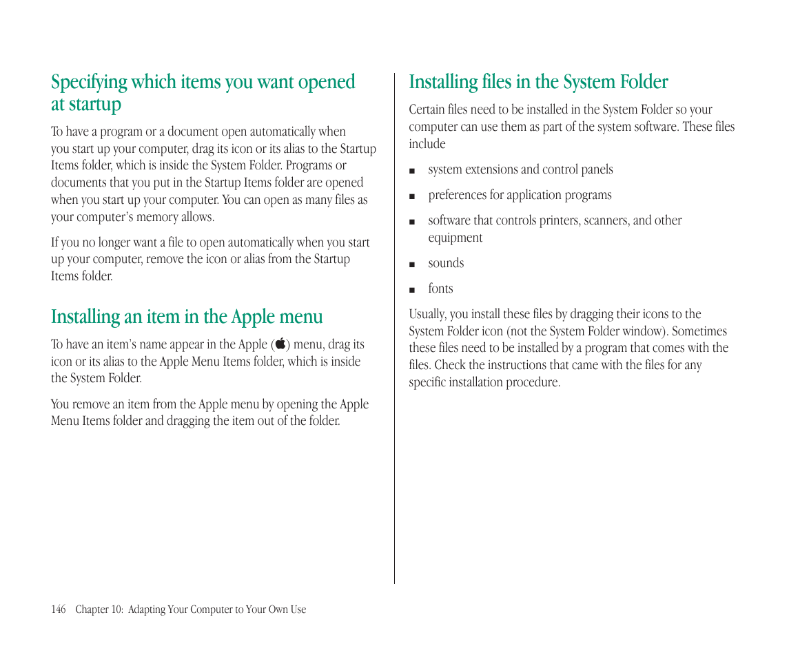 Specifying which items you want opened at startup, Installing an item in the apple menu, Installing files in the system folder | Apple Macintosh PowerBook 145B User Manual | Page 160 / 304