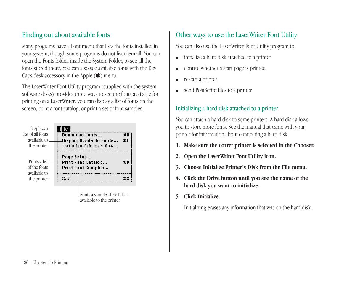 Finding out about available fonts, Other ways to use the laserwriter font utility, Initializing a hard disk attached to a printer | Apple Macintosh PowerBook 145B User Manual | Page 200 / 304