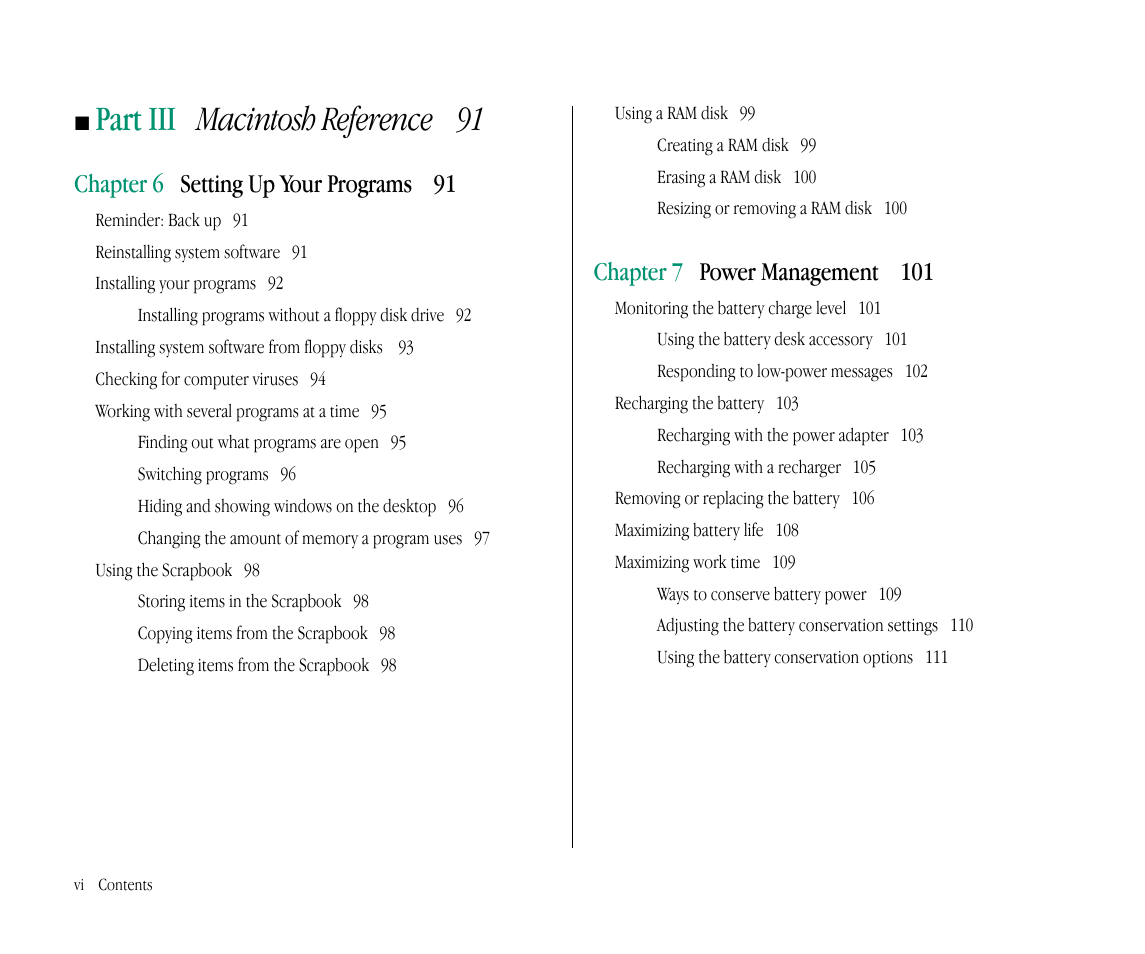 Part iii macintosh reference 91, Chapter 6 setting up your programs 91, Chapter 7 power management 101 | Apple Macintosh PowerBook 145B User Manual | Page 6 / 304