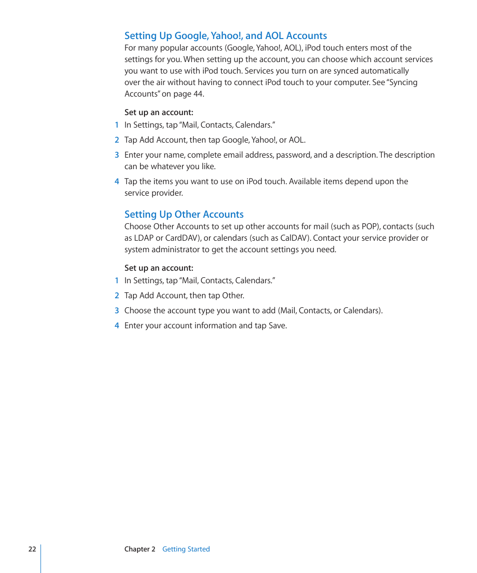 Setting up google, yahoo!, and aol accounts, Setting up other accounts | Apple iPod touch iOS 4.3 User Manual | Page 22 / 230