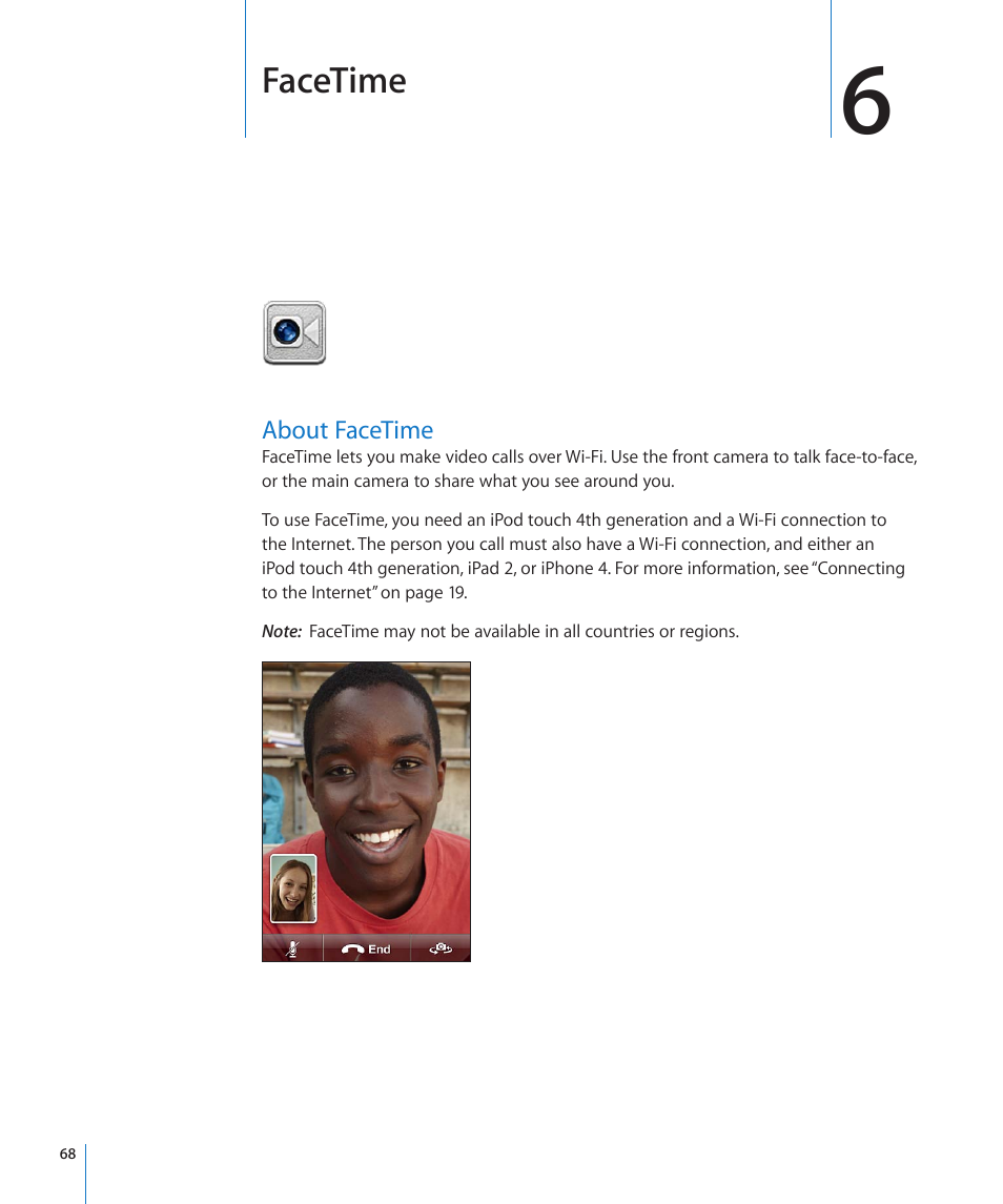 Chapter 6: facetime, About facetime, 68 about facetime | Facetime | Apple iPod touch iOS 4.3 User Manual | Page 68 / 230