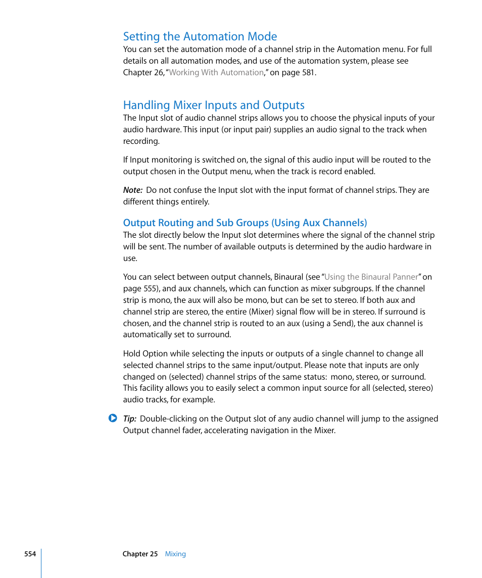 Setting the automation mode, Handling mixer inputs and outputs, Output routing and sub groups (using aux channels) | Apple Logic Pro 8 User Manual | Page 554 / 1030