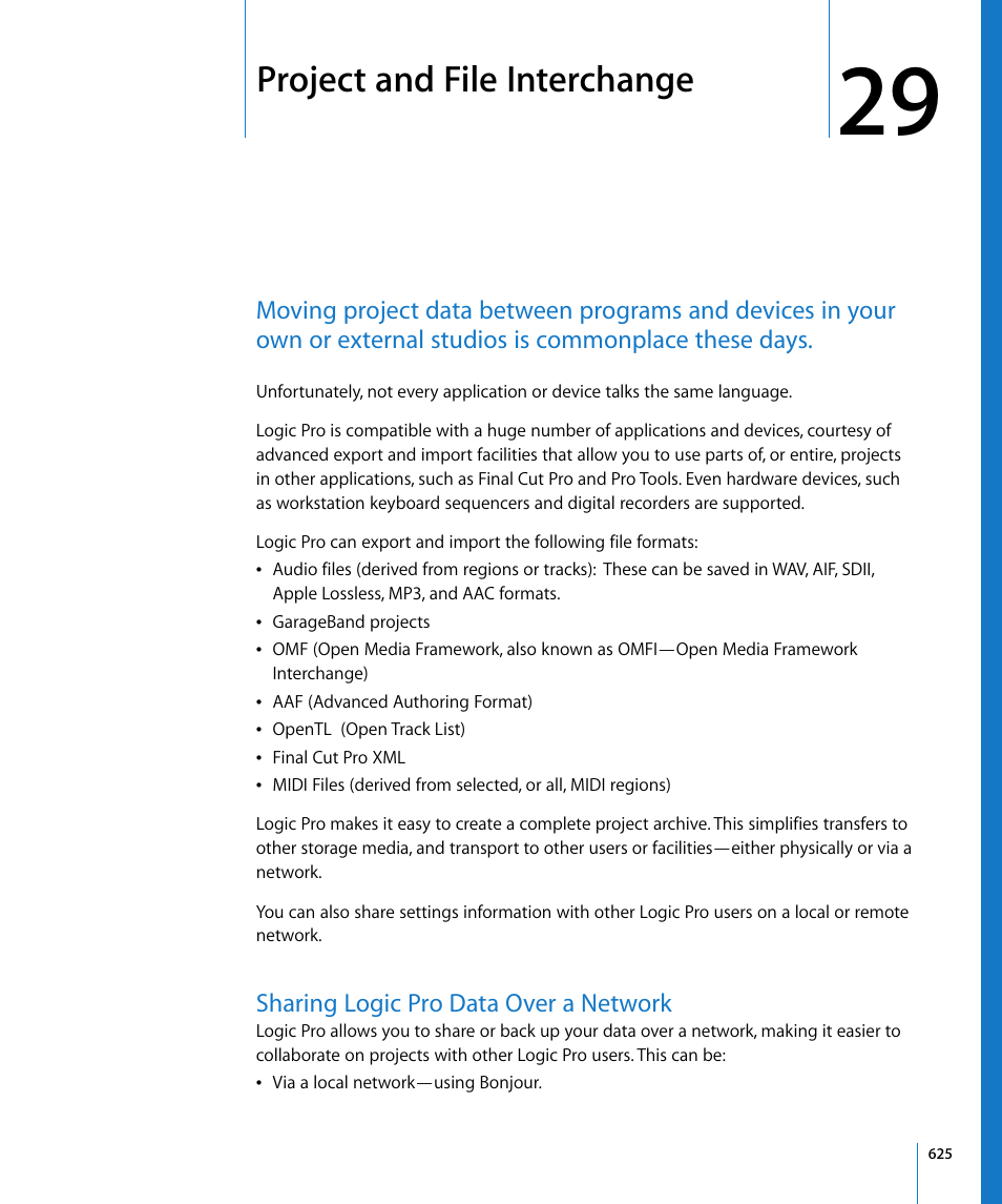 Project and file interchange, Sharing logic pro data over a network, Chapter 29 | See chapter 29, Project and file, Interchange, T (see, Sharing logic pro, Data over a network, Ound in chapter 29 | Apple Logic Pro 8 User Manual | Page 625 / 1030