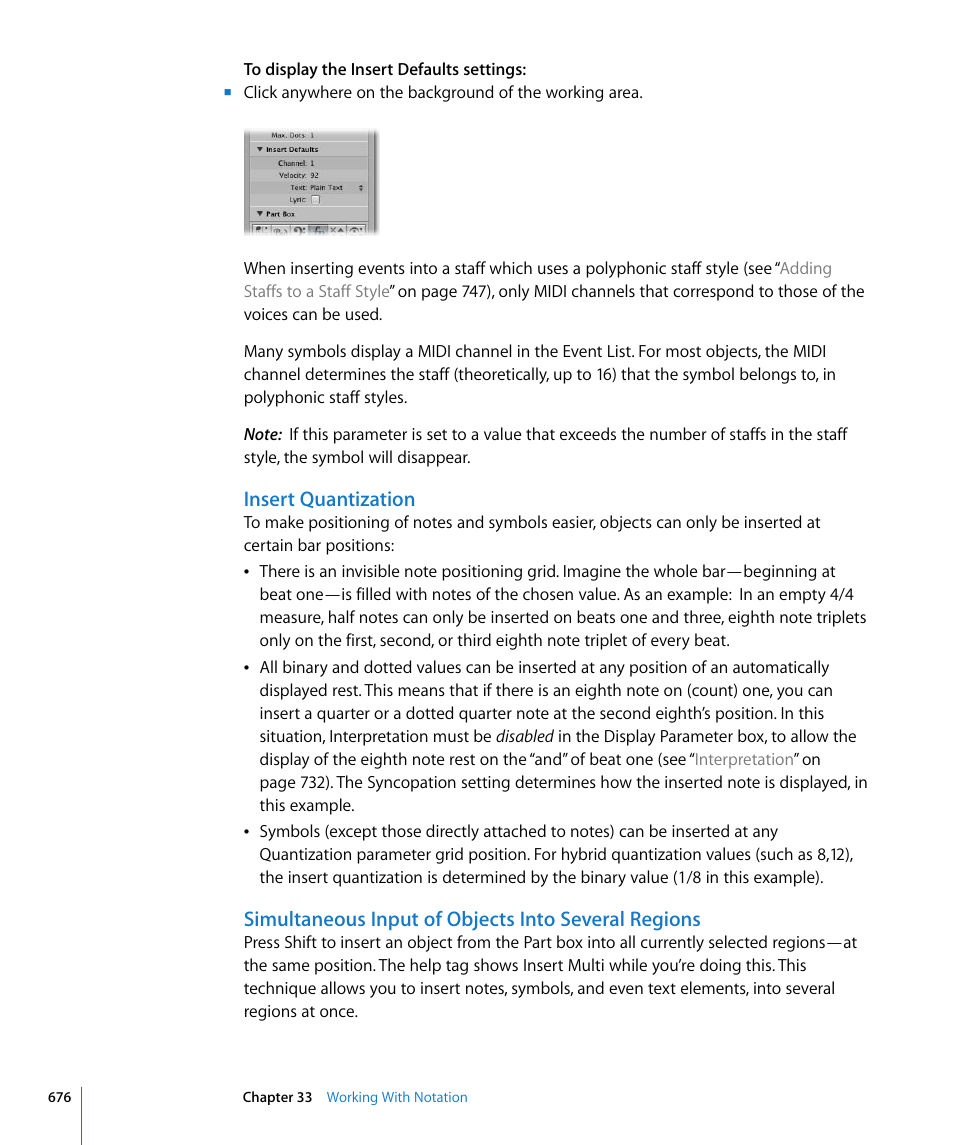 Insert quantization, Simultaneous input of objects into several regions | Apple Logic Pro 8 User Manual | Page 676 / 1030