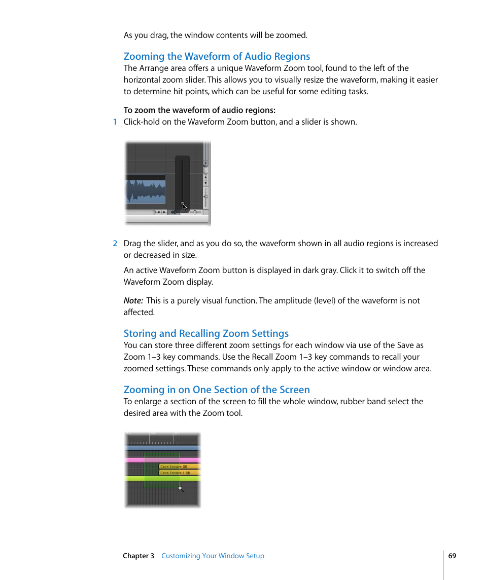Zooming the waveform of audio regions, Storing and recalling zoom settings, Zooming in on one section of the screen | Apple Logic Pro 8 User Manual | Page 69 / 1030