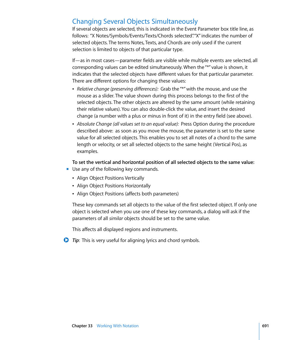 Changing several objects simultaneously | Apple Logic Pro 8 User Manual | Page 691 / 1030