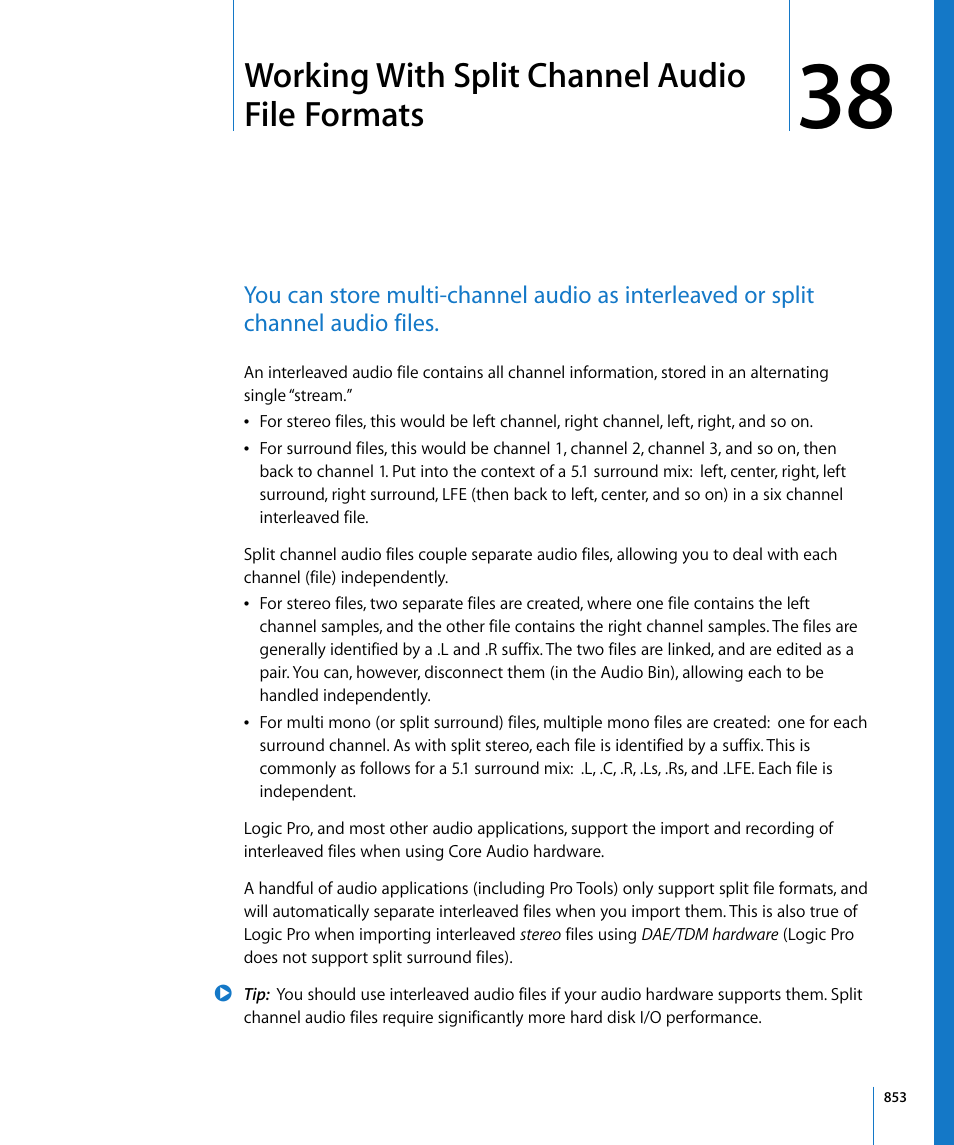 Working with split channel audio file formats, Chapter 38, See chapter 38 | Working with split channel audio, File formats | Apple Logic Pro 8 User Manual | Page 853 / 1030