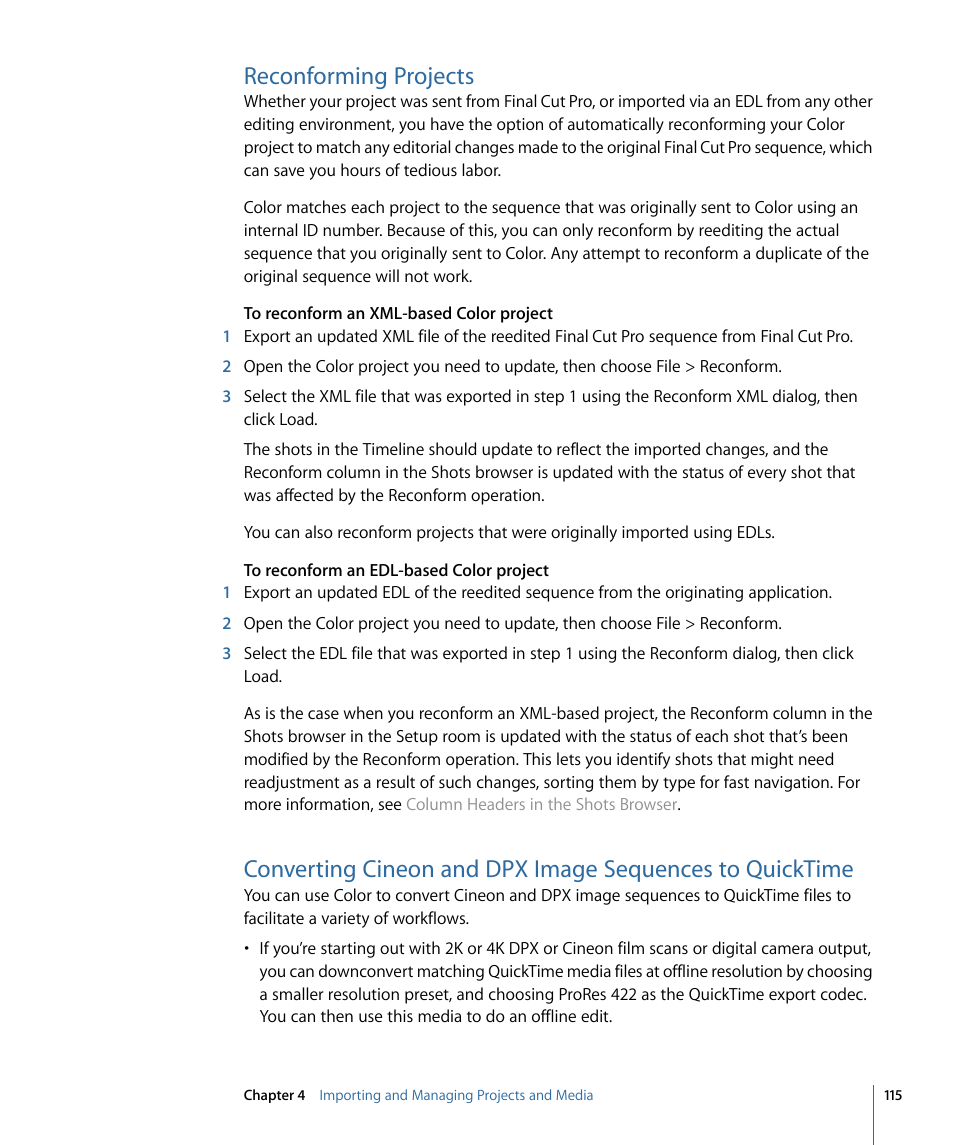 Reconforming projects, Converting cineon, And dpx image sequences to quicktime | Apple Color 1.5 User Manual | Page 115 / 434