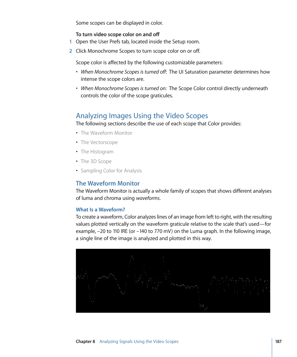 Analyzing images using the video scopes, The waveform monitor, What is a waveform | Apple Color 1.5 User Manual | Page 187 / 434