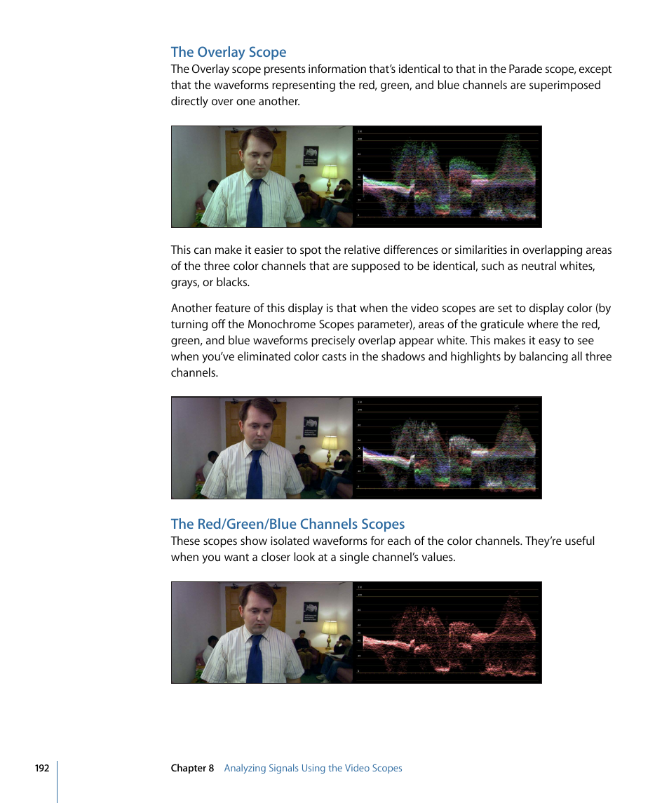 The overlay scope, The red/green/blue channels scopes | Apple Color 1.5 User Manual | Page 192 / 434