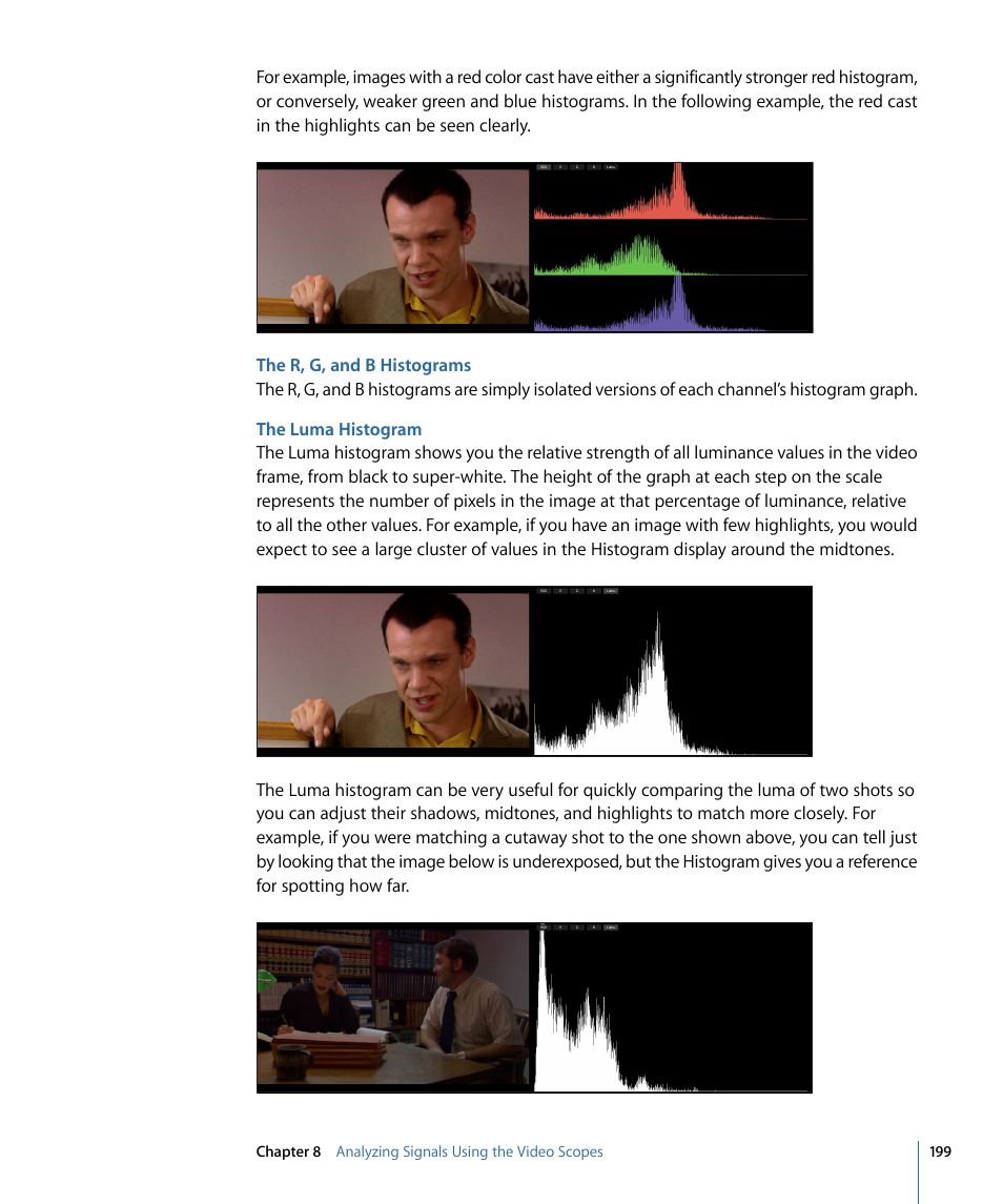 The r, g, and b histograms, The luma histogram | Apple Color 1.5 User Manual | Page 199 / 434