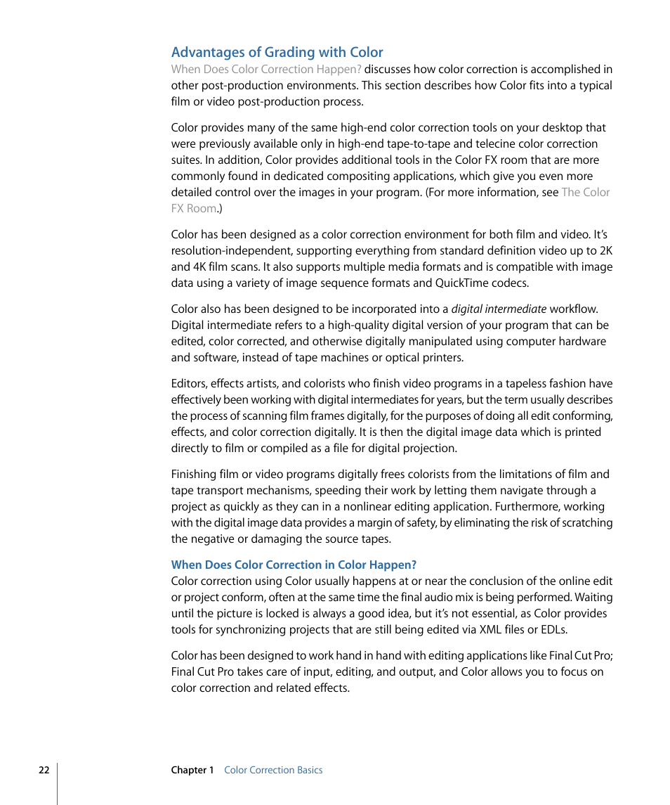 Advantages of grading with color, When does color correction in color happen | Apple Color 1.5 User Manual | Page 22 / 434