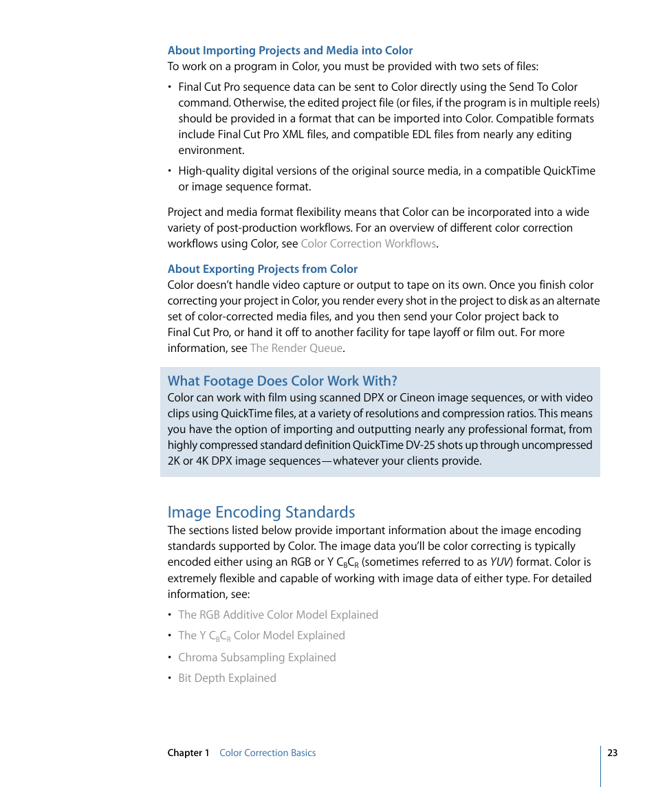 About importing projects and media into color, About exporting projects from color, Image encoding standards | What footage does color work with | Apple Color 1.5 User Manual | Page 23 / 434