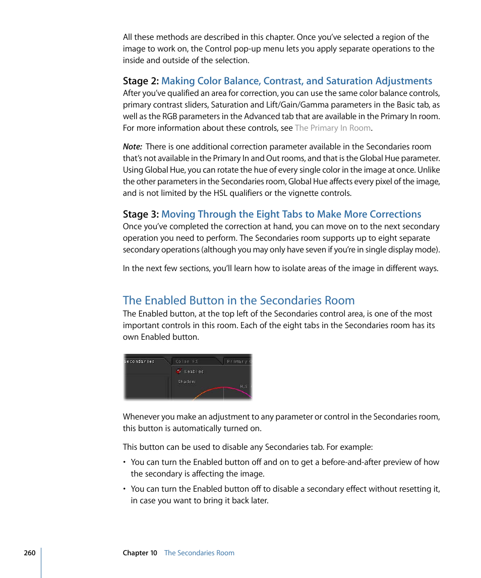 The enabled button in the secondaries room | Apple Color 1.5 User Manual | Page 260 / 434