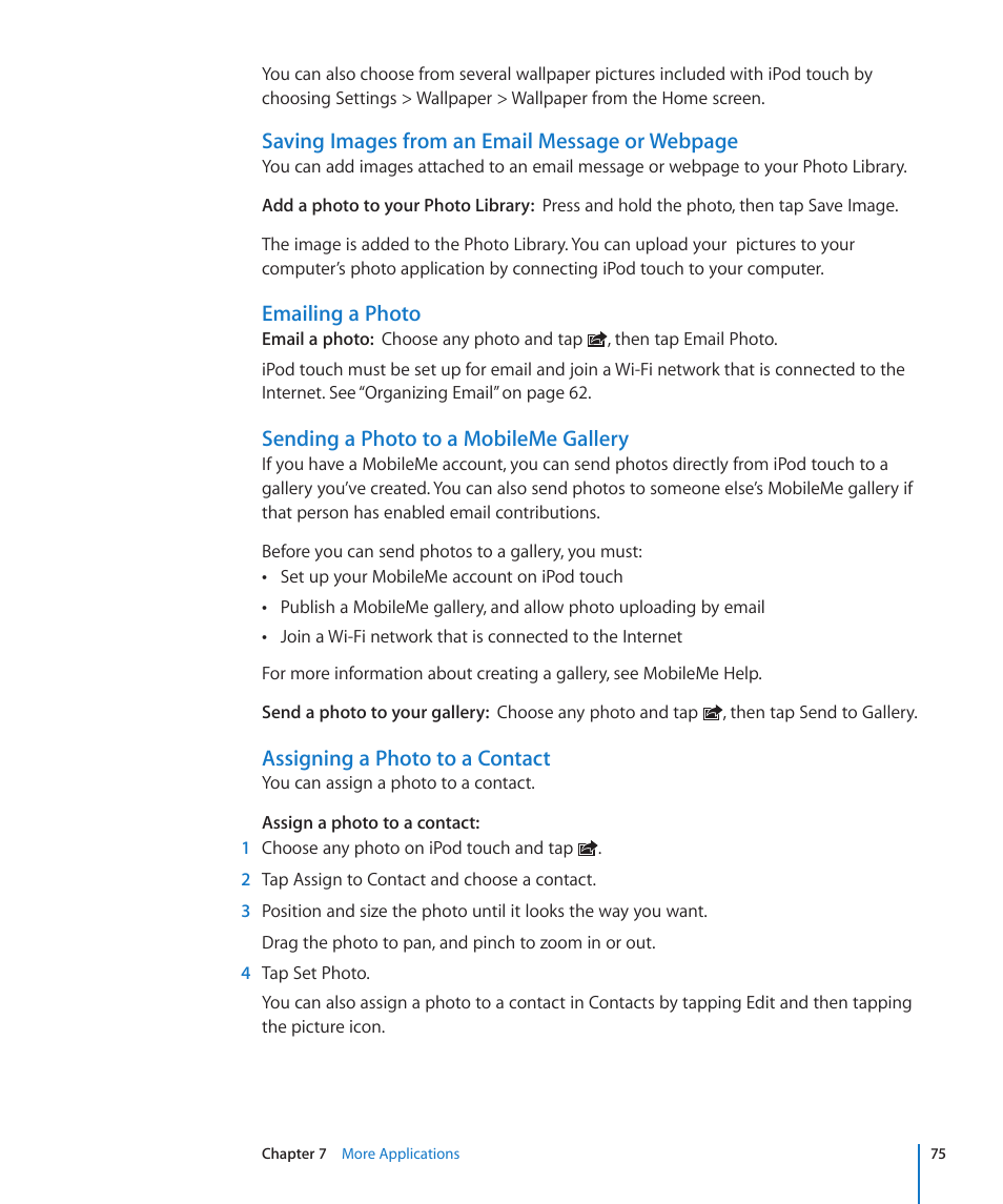 Saving images from an email message or webpage, Emailing a photo, Sending a photo to a mobileme gallery | Assigning a photo to a contact | Apple iPod touch iOS 2.1 User Manual | Page 75 / 122