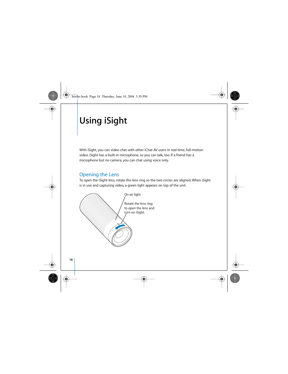 Using isight, Opening the lens | Apple iSight User Manual | Page 18 / 32