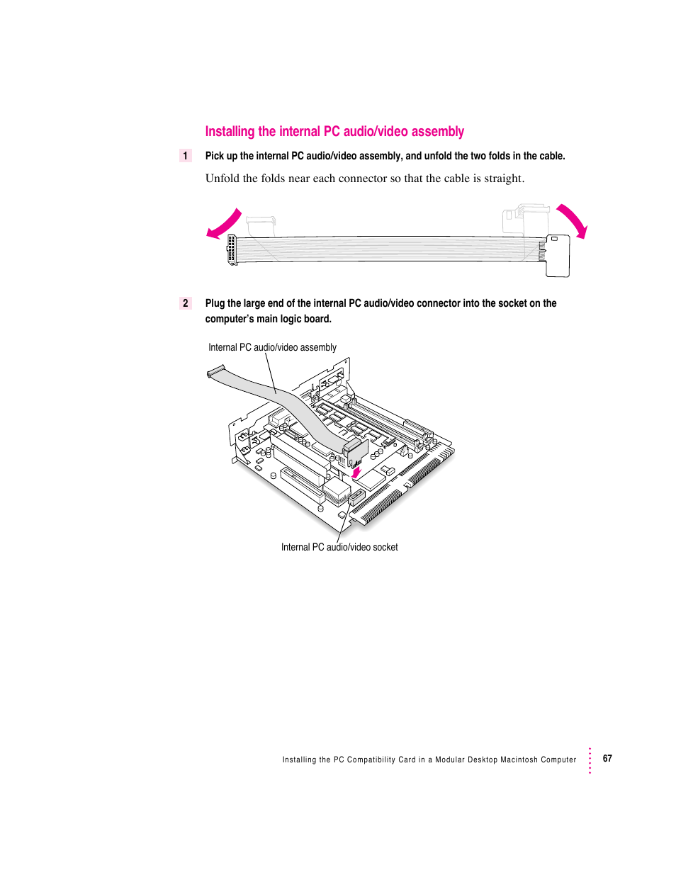 Installing the internal pc audio/video assembly | Apple PC Compatibility Card (Installation) User Manual | Page 67 / 85